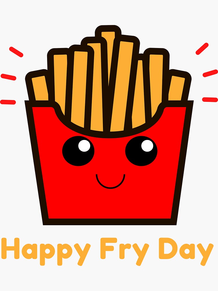 Image of Fry Yay Friday!