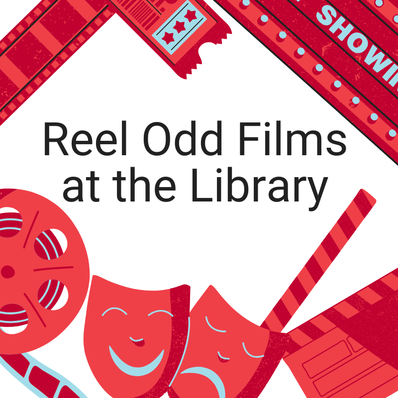 Image of Reel Odd Films @ the Library (ROFL)