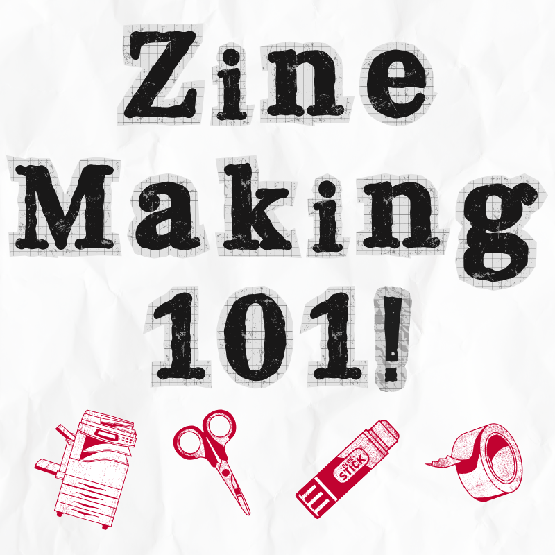 Image of Zine Making 101