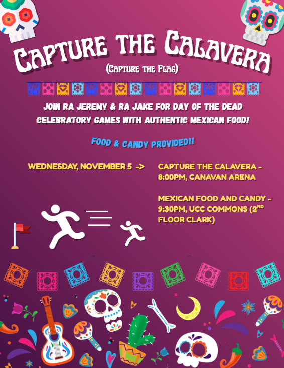 Image of Día de los Muertos Celebrations: Authentic Mexican food and games of 'Capture the Calavera' with RA Jeremy & RA Jake