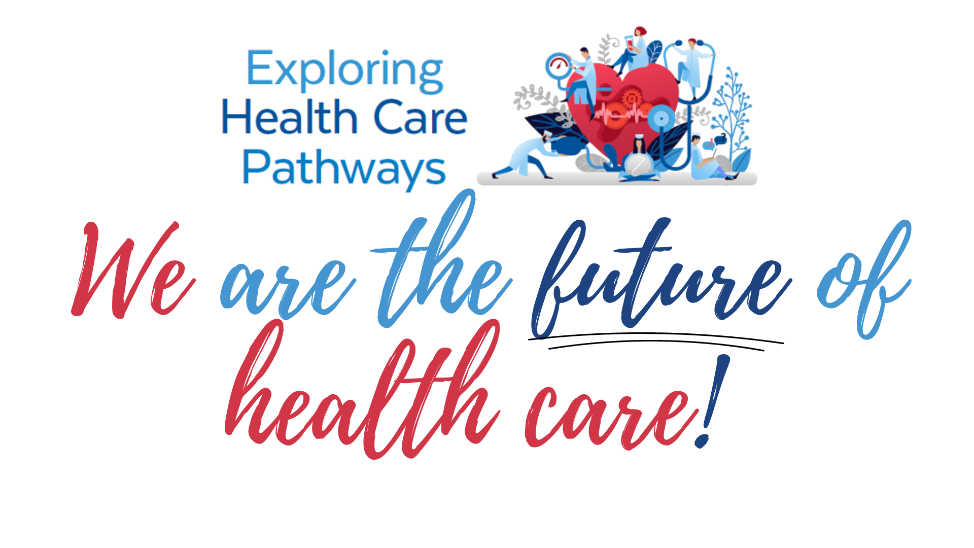 Image of Exploring Health Care Pathways 