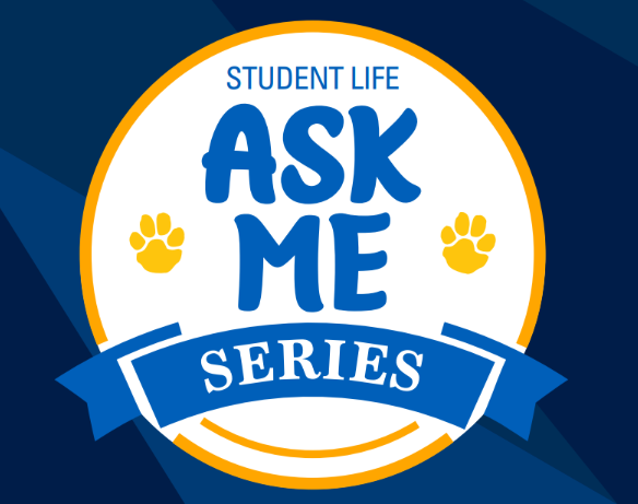 Image of Ask Me Series with Student Life